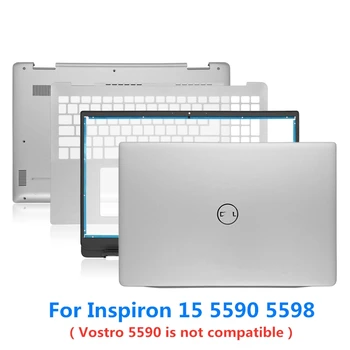 Noul Laptop Pentru DELL Inspiron 15 5590 5598 LCD Capacul din Spate Caz de Top/Frontal/zonei de Sprijin pentru mâini/Jos Capacul Bazei Caz